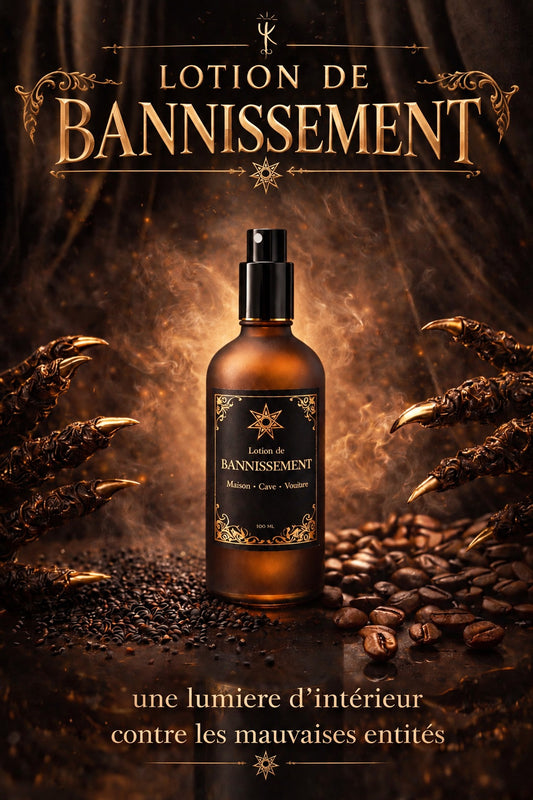 Lotion de bannissement